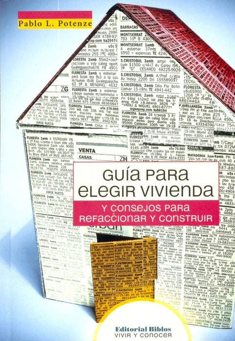 GUÍA PARA ELEGIR VIVIENDA.. | PABLO POTENZE