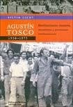 Agustín Tosco, vida de un luchador | Silvia Licht