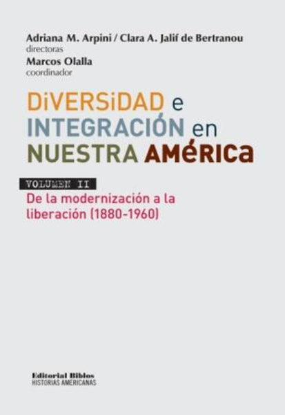 DIVERSIDAD E INTEGRACION EN NUESTRA AMERICA.. | Adriana M.  Arpini