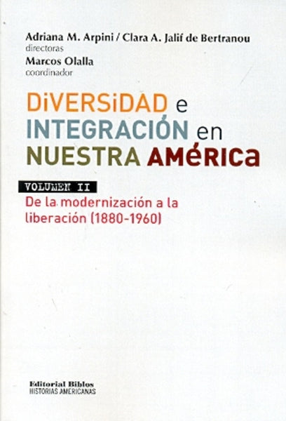 DIVERSIDAD E INTEGRACION EN NUESTRA AMERICA.. | Adriana M.  Arpini