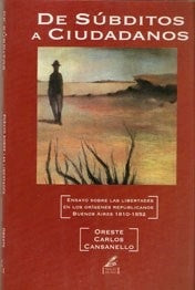 De súbditos a ciudadanos | Carlos Cansanello