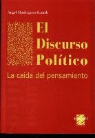 EL DISCURSO POLÍTICO | Angel Rodríguez Kauth