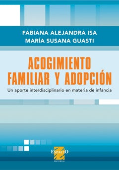 Acogimiento familiar y adopción | Isa, Guasti