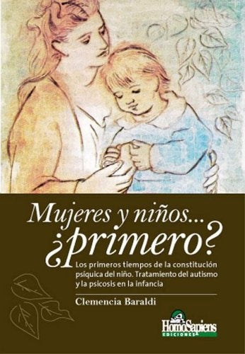 MUJERES Y NIÑOS PRIMERO | Clemencia Baraldi