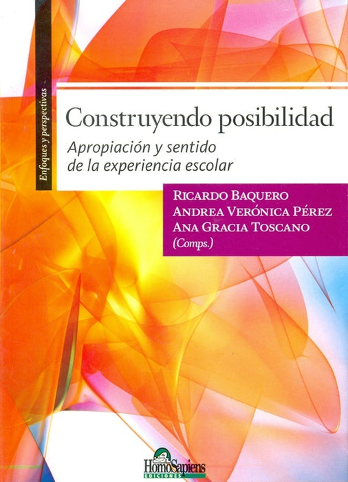 Construyendo posibilidad | Baquero, Pérez, Toscano