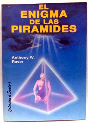 EL ENIGMA DE LAS PIRAMIDES  | ANTHONY RAVER