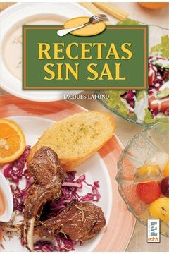 Recetas sin  sal | Jacques Lafond