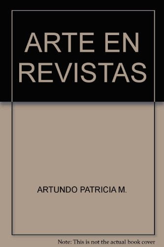 Arte en revistas | Baldasarre, Artundo, Casajus, otros, Artundo