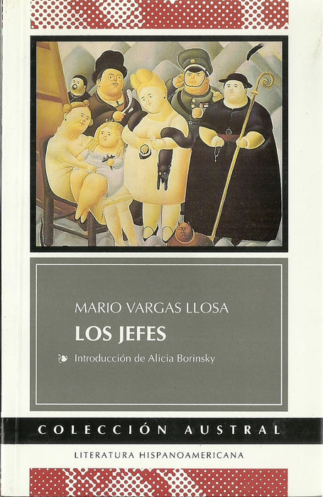 LOS JEFES.. | MARIO VARGAS LLOSA