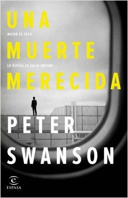 UNA MUERTE MERECIDA. | PETER SWANSON