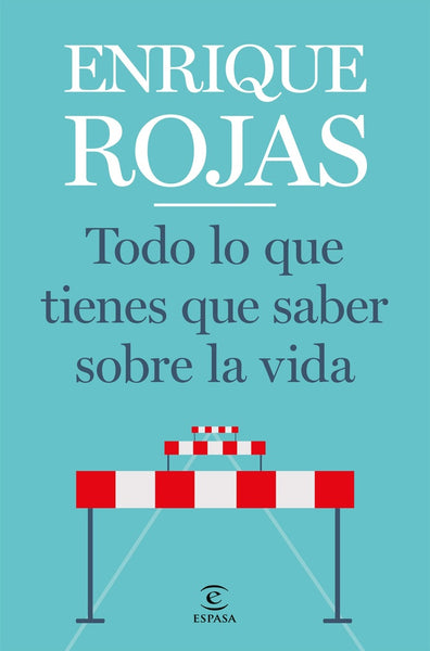 TODO LO QUE TIENES QUE SABER SOBRE LA VIDA | Enrique Rojas