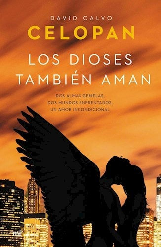 LOS DIOSES TAMBIEN AMAN * | David Calvo Celopan