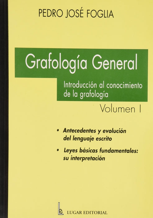 GRAFOLOGÍA GENERAL .. | Pedro José Foglia