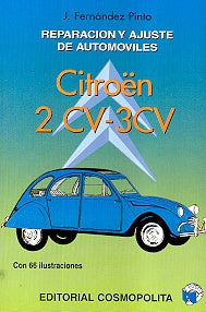 Reparación y ajuste de automóviles Citröen 2CV, 3CV | J. Fernapi