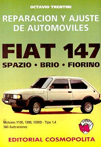 Reparación y ajuste de automóviles Fiat 147 | Octavio Trentini