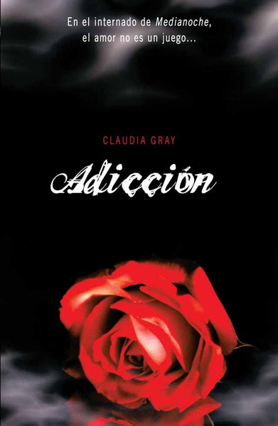 ADICCION | Claudia Gray