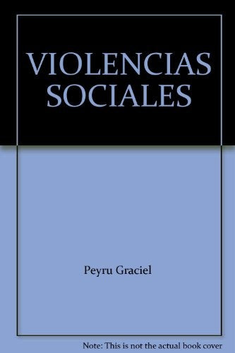 Violencias sociales | Corsi, Peyrú