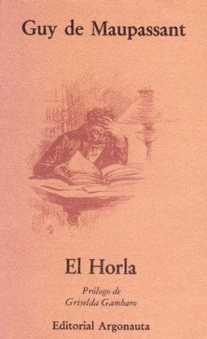 Horla, El | GUY DE MAUPASSANT