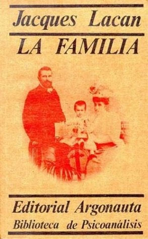 Familia, La | Lacan-Fishman-Masotta