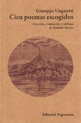 Cien poemas escogidos | Ungaretti, Alonso, Alonso, Alonso