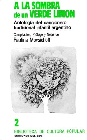 A la sombra de un verde limón | Paulina Movsichoff
