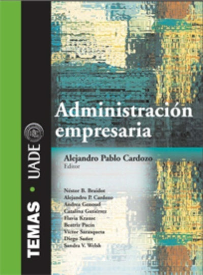 Administración empresaria | Alejandro Pablo Cardozo