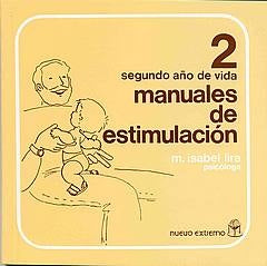 MANUALES DE ESTIMULACIÓN 2º AÑO DE VIDA.. | María Isabel Lira