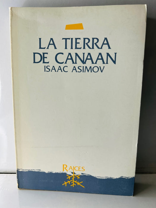 LA TIERRA DE CANAAN.. | Isaac Asimov