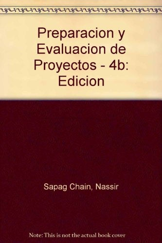 PREPARACIÓN Y EVALUACIÓN DE PROYECTOS.. | Nassir Sapag Chain