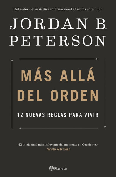 **MAS ALLA DEL ORDEN. 12 NUEVAS REGLAS PARA VIVIR*.. | Jordan B. Peterson