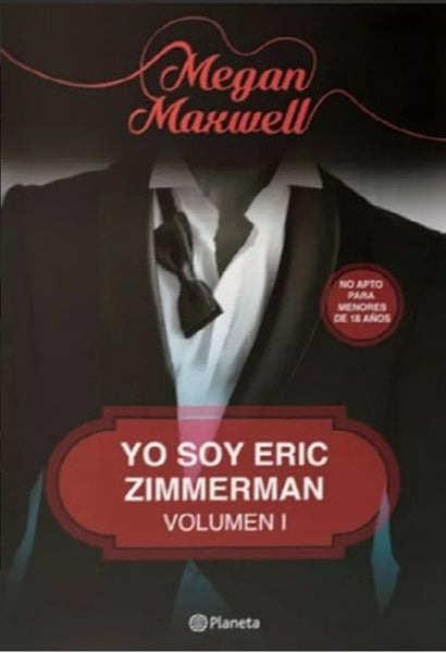 YO SOY ERIC ZIMMERMAR- VOL 1.. | Megan Maxwell