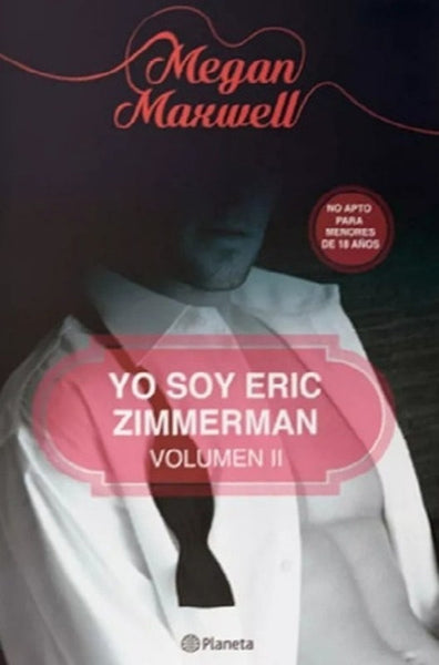 YO SOY ERIC ZIMMERMAN- VOL 2.. | Megan Maxwell