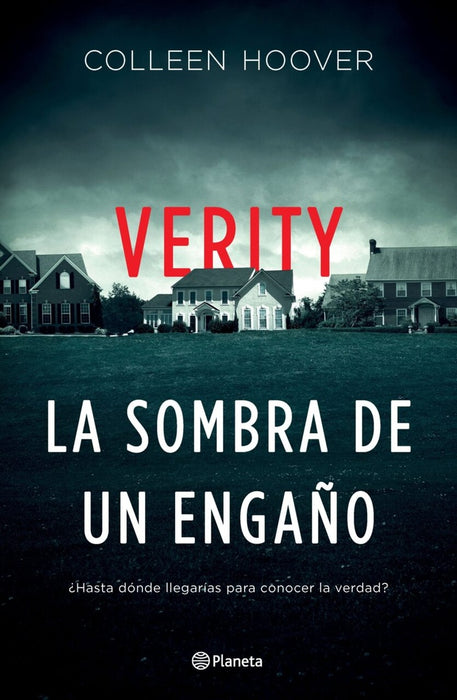 VERITY: LA SOMBRA DE UN ENGAÑO.. | COLLEEN HOOVER