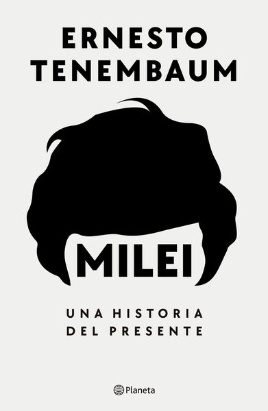 MILEI.. | Ernesto Tenembaum