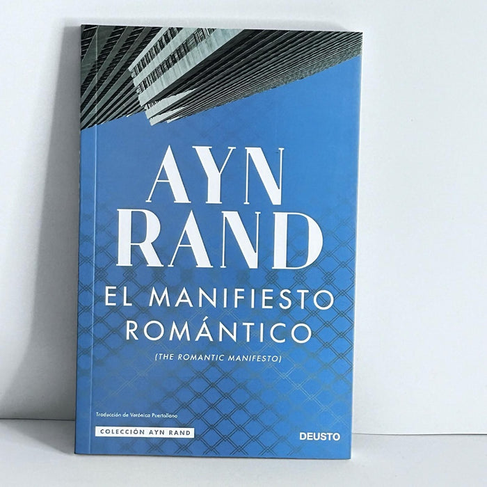 EL MANIFIESTO ROMÁNTICO.. | Ayn Rand