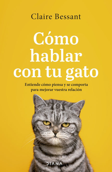 CÓMO HABLAR CON TU GATO.. | Claire Bessant