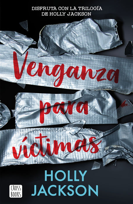 VENGANZA PARA VICTIMAS.. | HOLLY JACKSON