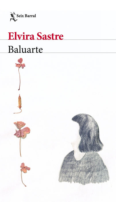 BALUARTE.. | ELVIRA SASTRE