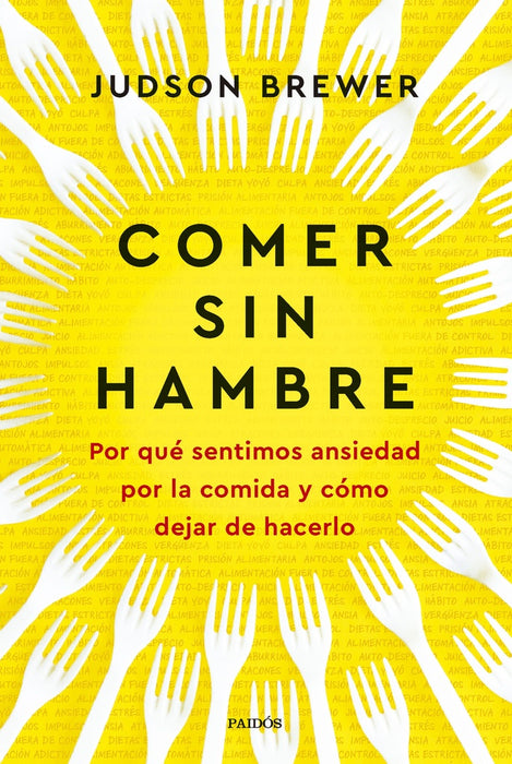 COMER SIN HAMBRE.. | JUDSON BREWER