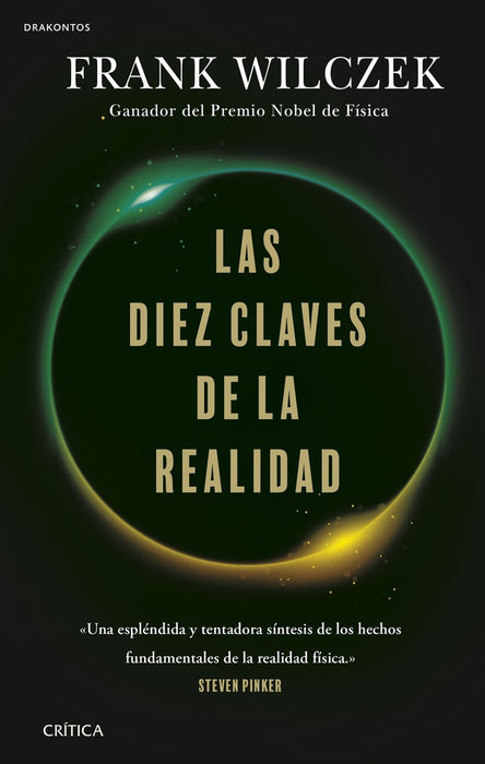 Las diez claves de la realidad * | Frank Wilczek