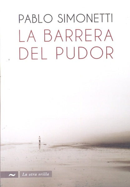 LA BARRERA DEL PUDOR.. | Pablo Simonetti