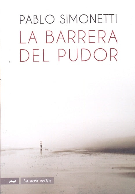 LA BARRERA DEL PUDOR.. | Pablo Simonetti