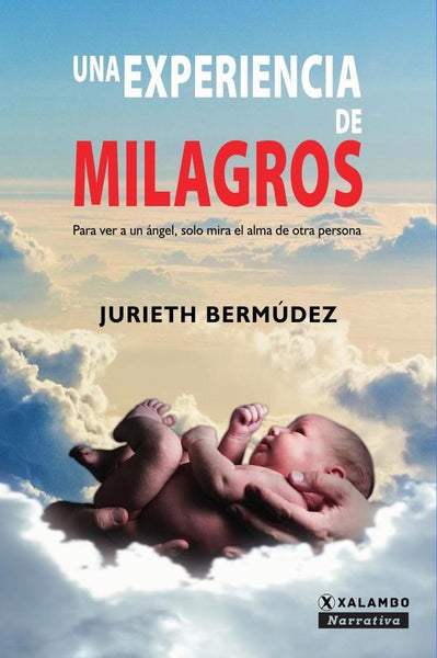 Una experiencia de milagros | Jurieth Bermúdez