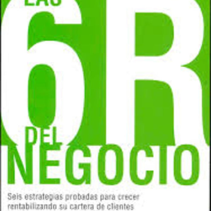 LAS 6R DEL NEGOCIO | PABLO  FERNANDEZ