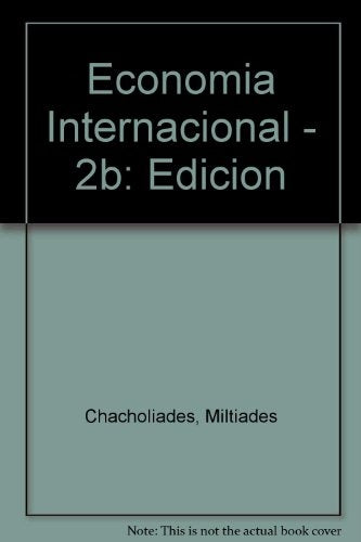 ECONOMIA INTERNACIONAL.. | MILTIADES CHACHOLIADES