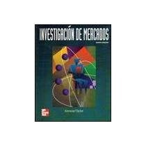 INVESTIGACION DE MERCADOS.. | THOMAS C.  KINNEAR