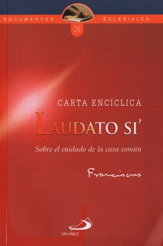 CARTA ENCICLICA LAUDATO SI