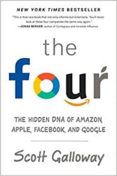 **FOUR , el adn de amazon, apple..* | Scott Galloway