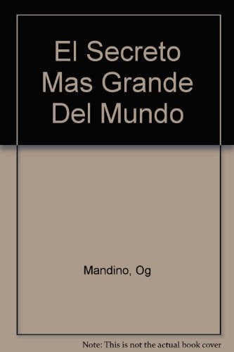 EL SECRETO MAS GRANDE DEL MUNDO.. | Og Mandino