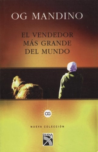 El vendedor mas grande del mundo. Segunda parte | Og Mandino